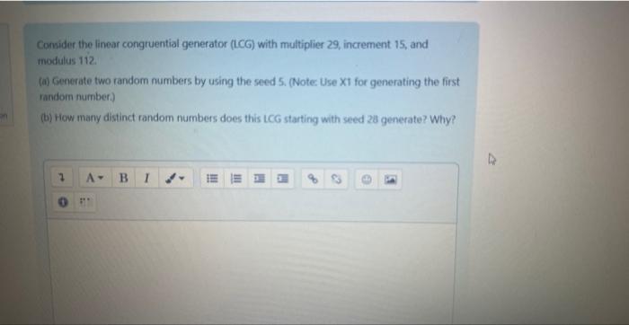 Solved Consider The Linear Congruential Generator (LCG) With | Chegg.com