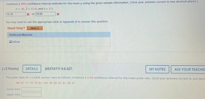 Solved Construct a 99% confidence interval estimate for the | Chegg.com