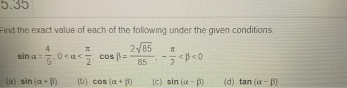 Solved 5.35 Find the exact value of each of the following | Chegg.com