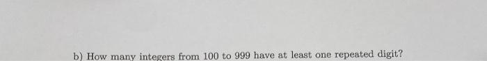 Solved 7. a) How many integers from 1 to 1000 are multiples | Chegg.com