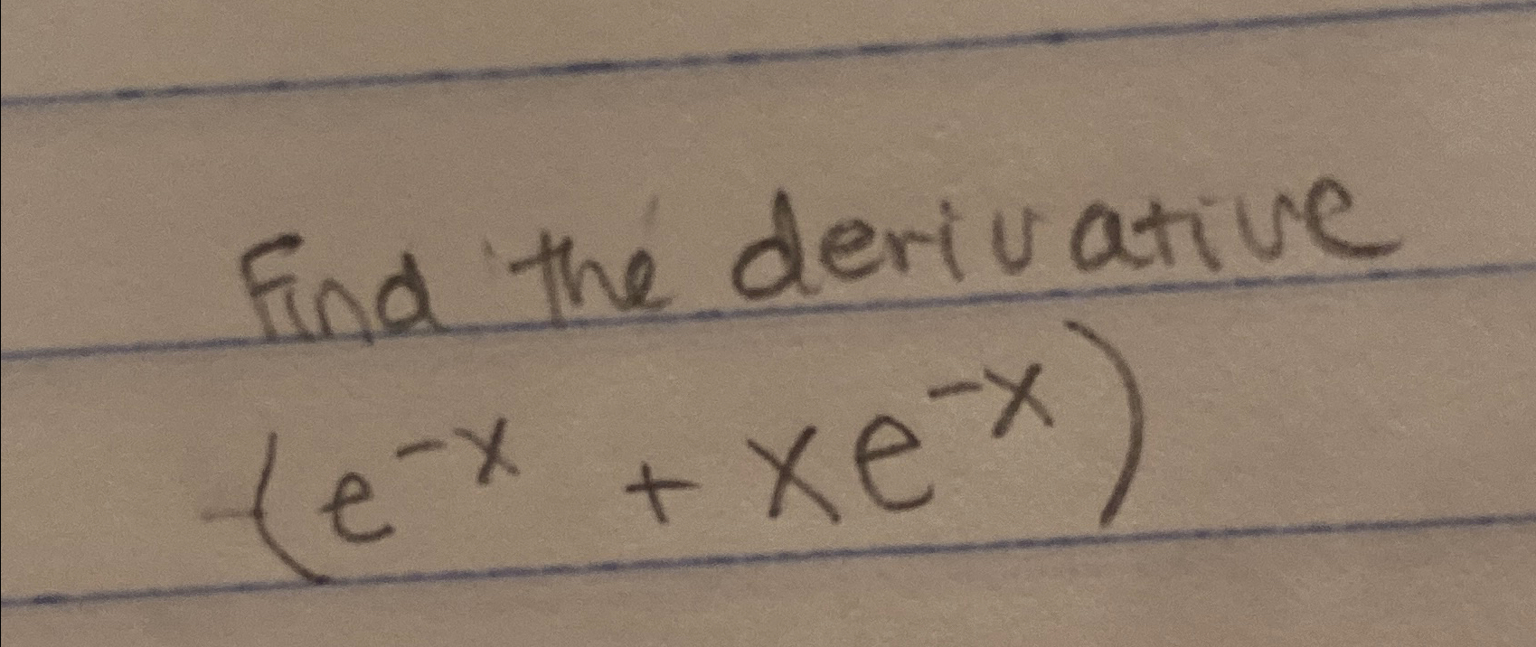 Solved Find the derivative(ex+xex)