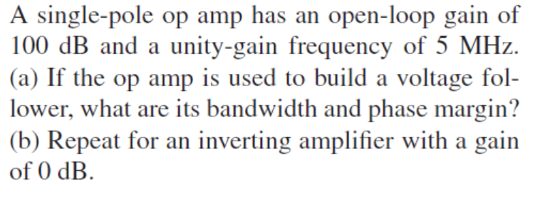 Solved A single-pole op amp has an open-loop gain of 100 ﻿dB | Chegg.com