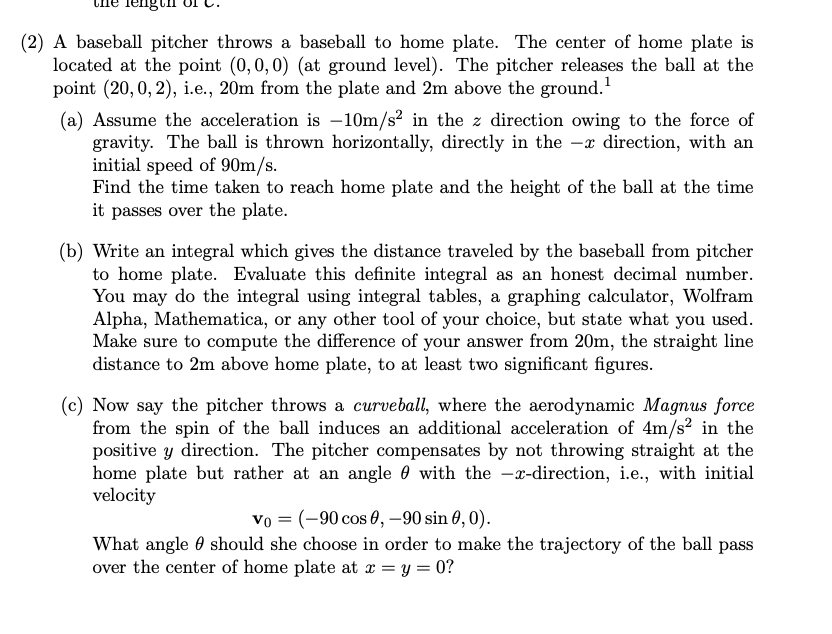 Solved (2) ﻿A baseball pitcher throws a baseball to home