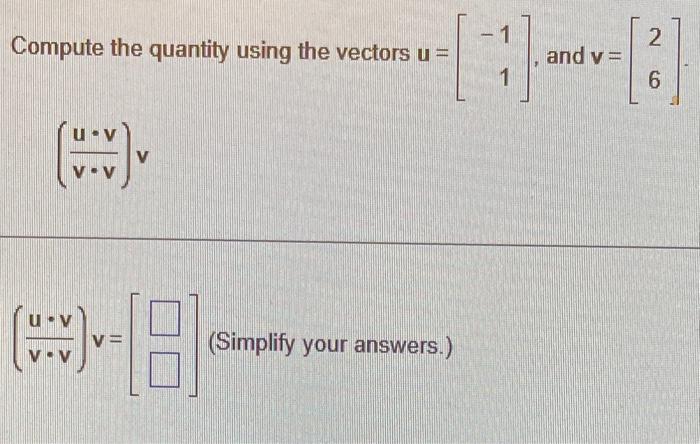 Solved 1 2. Compute the quantity using the vectors u = and | Chegg.com