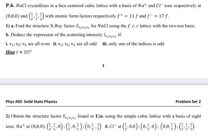 Solved P.6. NaCl crystallizes in a face centered cubic | Chegg.com