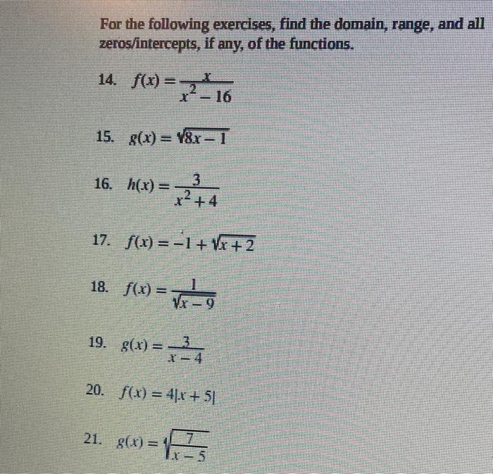 Solved For The Following Exercises, Find The Domain, Range, | Chegg.com