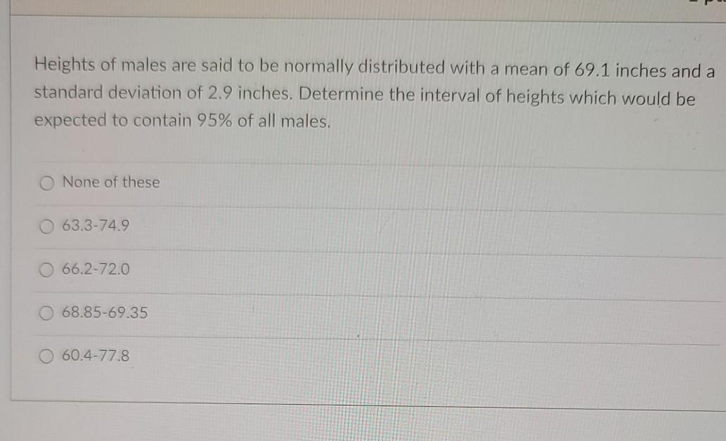 Solved Heights of males are said to be normally distributed | Chegg.com