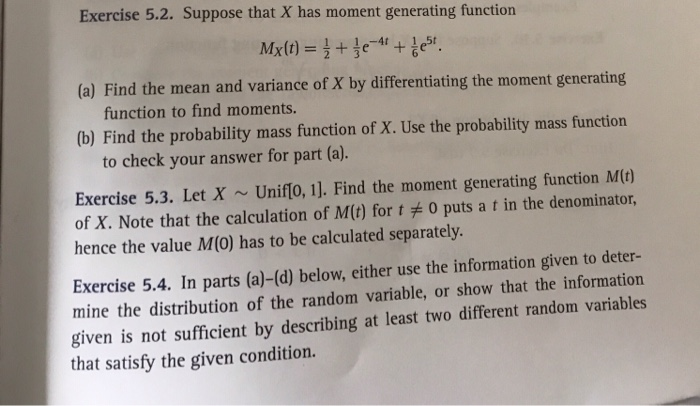 Solved Exercise 5 2 Suppose That X Has Moment Generating Chegg Com