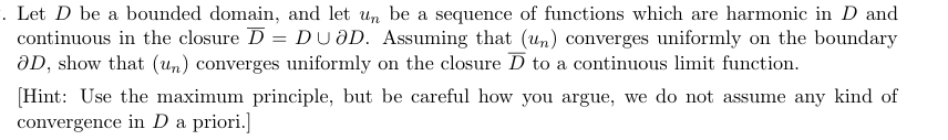 Solved Let D be ﻿a bounded domain, and let un be ﻿a sequence | Chegg.com