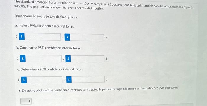 Solved The standard deviation for a population is σ=15.8. A | Chegg.com