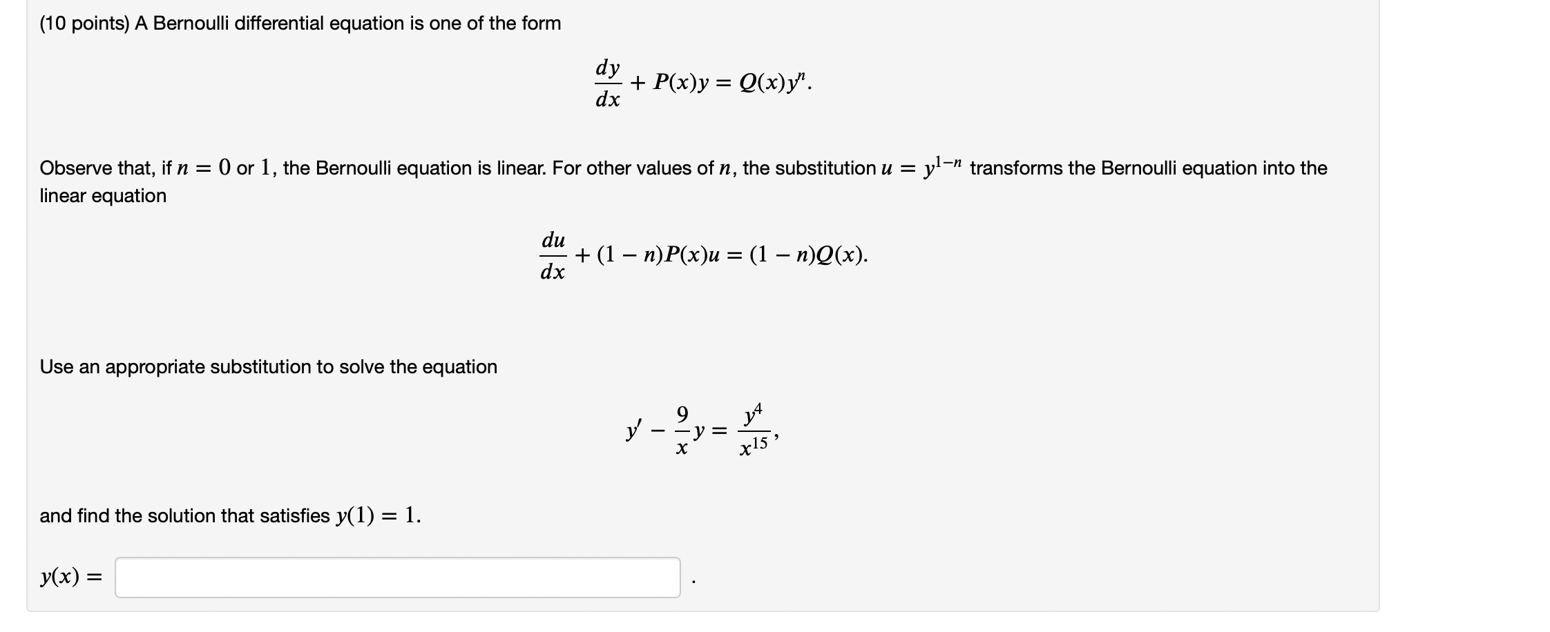 Solved A Bernoulli differential equation is one of the | Chegg.com