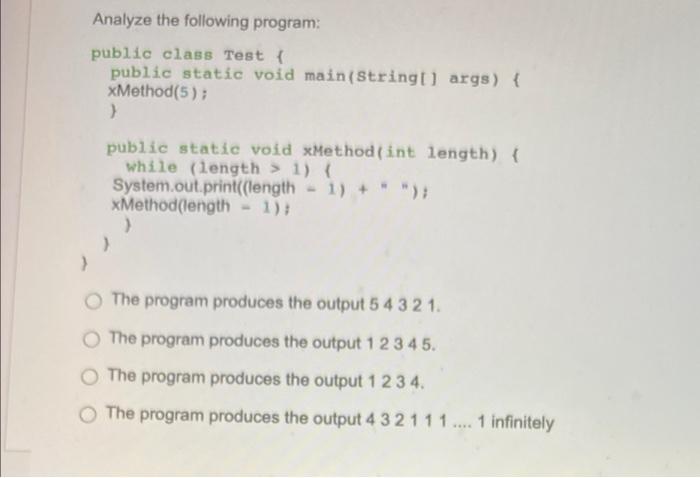 Solved Analyze the following program: public class Test / | Chegg.com