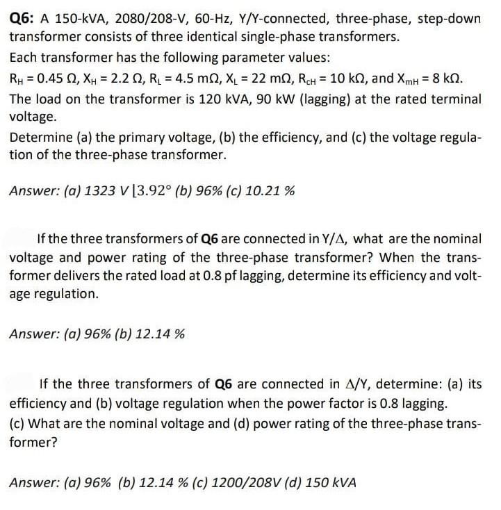 Solved Q6: A 150-kVA, 2080/208-V, 60-Hz, Y/Y-connected, | Chegg.com