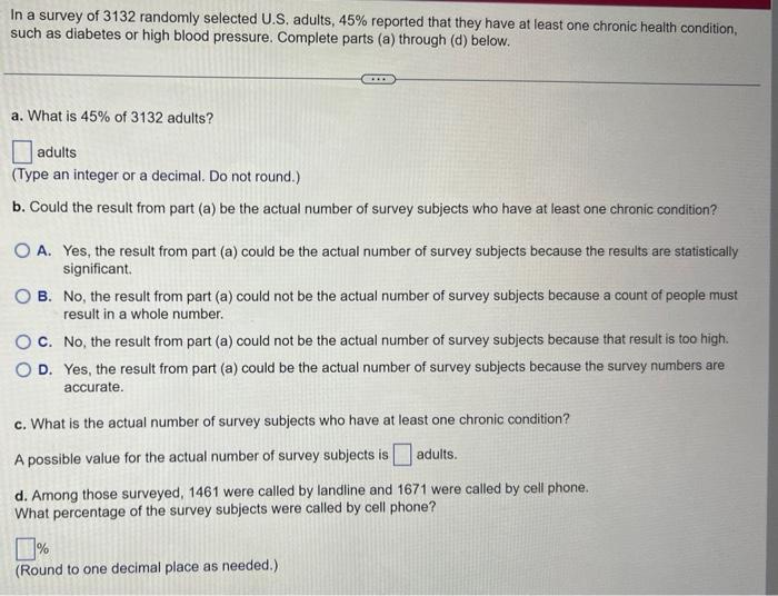 Solved In a survey of 3132 randomly selected U.S. adults, | Chegg.com
