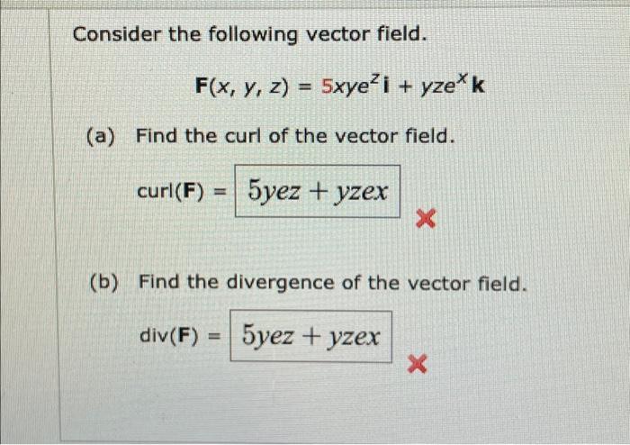 [Solved]: Consider The Following Vector Field. F(x, Y, Z)