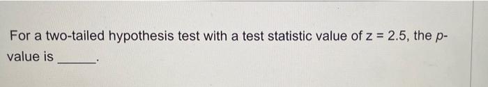 two tailed hypothesis test questions