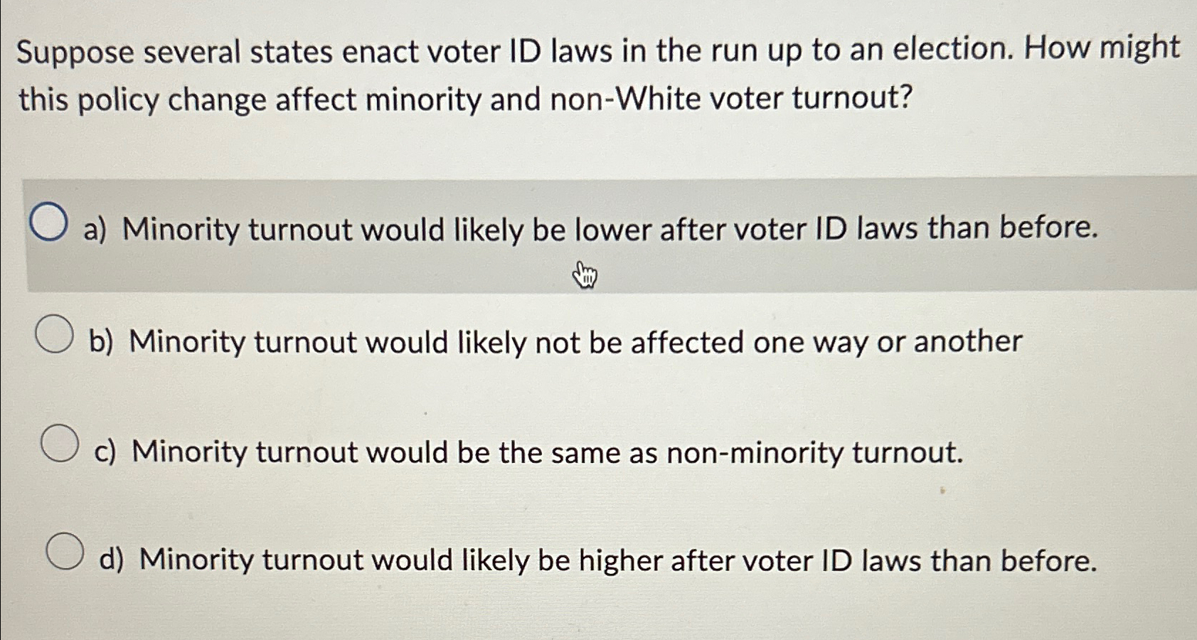 Solved Suppose several states enact voter ID laws in the run | Chegg.com