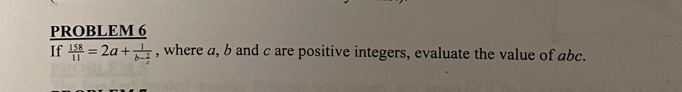 Solved PROBLEM 6If 15811=2a+1b-2c, ﻿where a,b ﻿and c ﻿are | Chegg.com