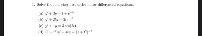 Solved 1. Solve the following first order linear | Chegg.com