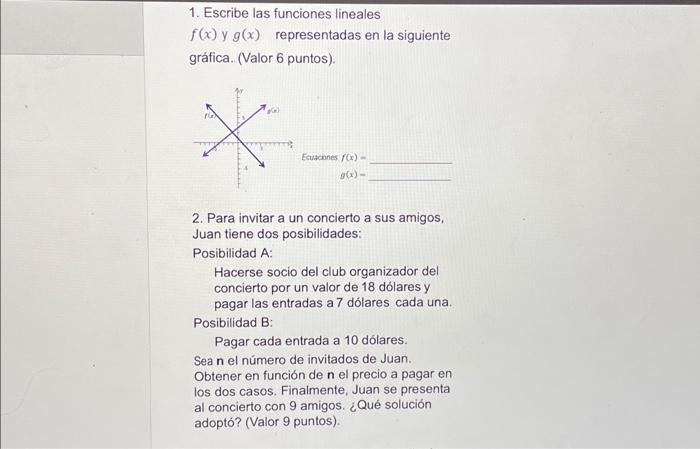 1. Escribe las funciones lineales \( f(x) \) y \( g(x) \) representadas en la siguiente gráfica. (Valor 6 puntos). Eculacione