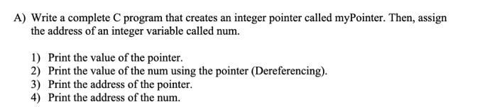 Solved A) Write a complete program that creates an integer | Chegg.com