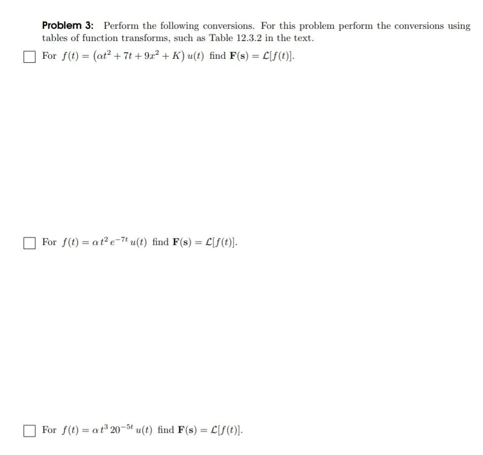 Solved Problem 3: Perform the following conversions. For | Chegg.com