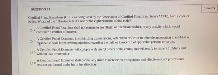 Solved QUESTION 33 1 points Certified Fraud Examiners (CFE), | Chegg.com