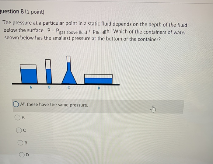 Solved Question 8 (1 point) The pressure at a particular | Chegg.com