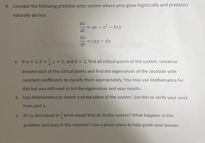 Solved Consider The Following Predator-prey System Where | Chegg.com