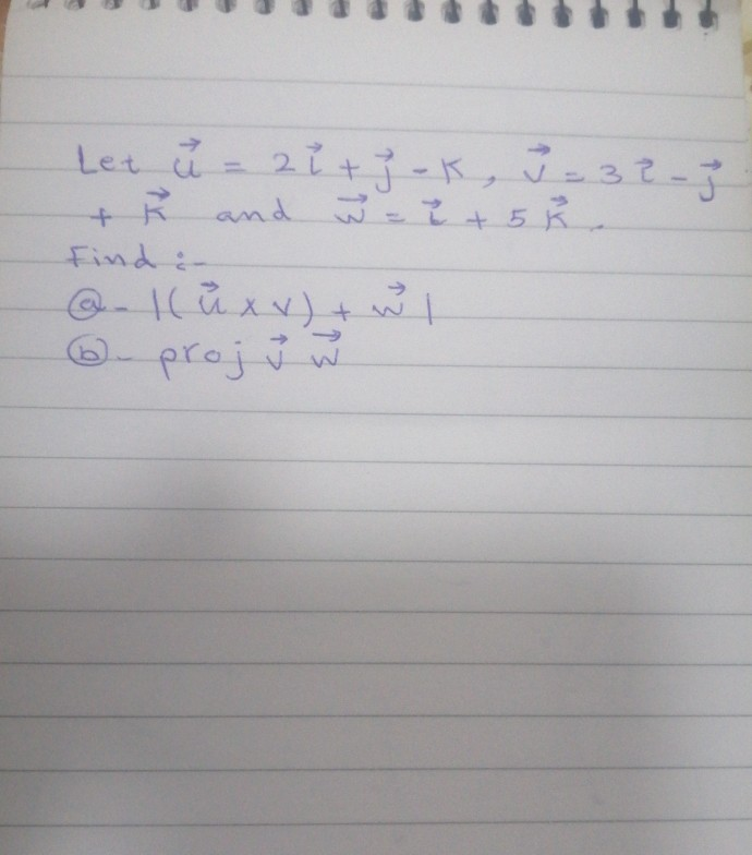 Solved Let I 2 I Jok J 32 T And W 5 A Find Chegg Com