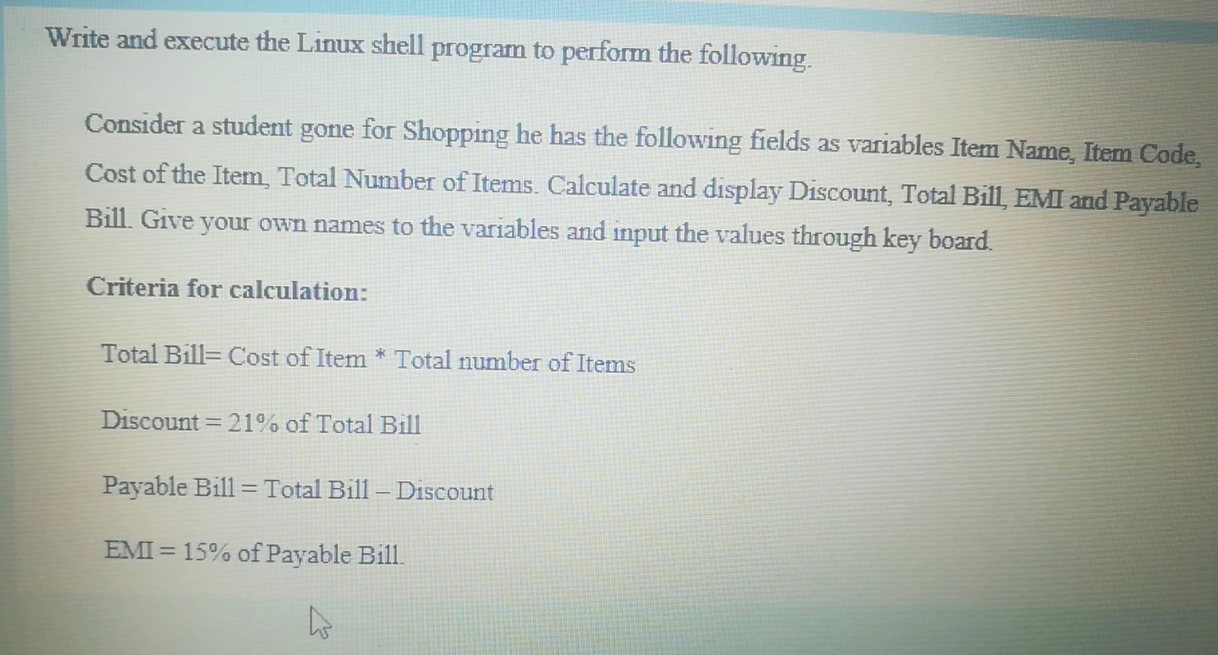 Solved Write and execute the Linux shell program to perform | Chegg.com