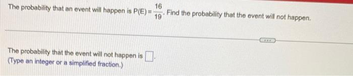 Solved The probability that an event will happen is | Chegg.com