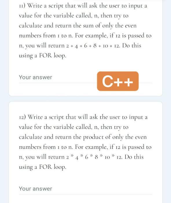 Solved 11) Write a script that will ask the user to input a | Chegg.com