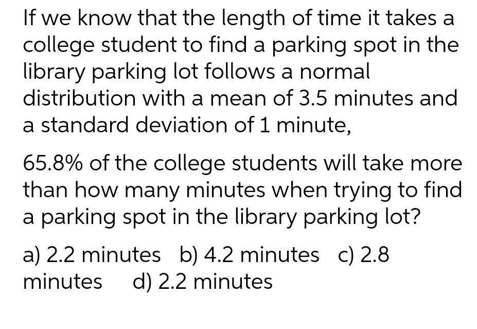 Solved If we know that the length of time it takes a college | Chegg.com