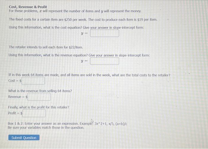 Solved Cost, Revenue \& Profit For these problems, x will | Chegg.com
