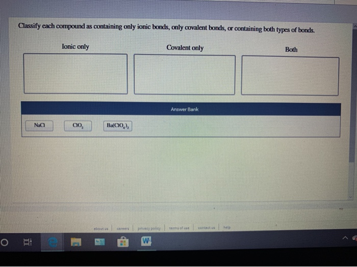 Solved Classify Each Compound As Containing Only Ionic 9600