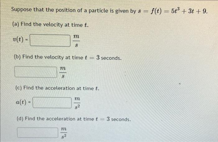 Solved Suppose That The Position Of A Particle Is Given By S | Chegg ...