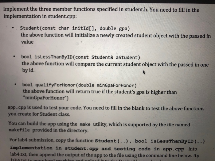 Solved Implement the three member functions specified in | Chegg.com