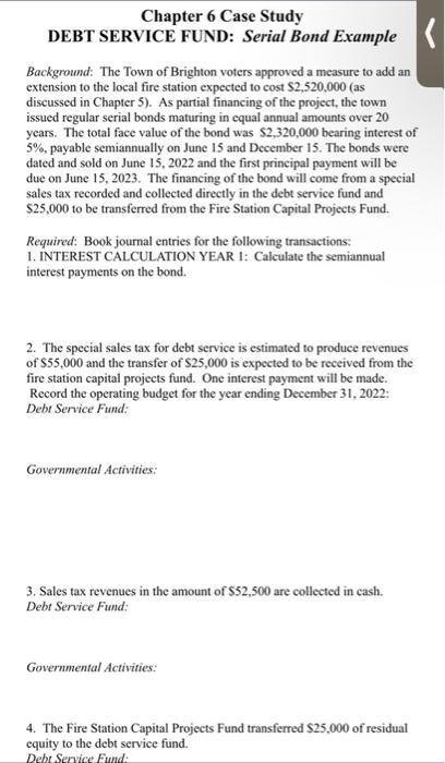 DEBT SERVICE FUND: Serial Bond Example Background. | Chegg.com