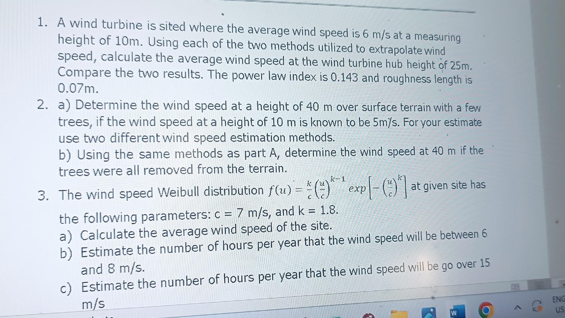 Solved A wind turbine is sited where the average wind speed | Chegg.com