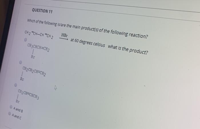 Solved QUESTION 11 Which of the following is/are the main | Chegg.com