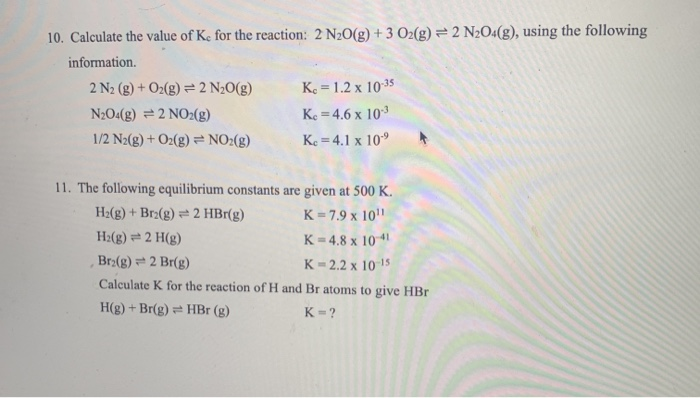 Solved 10 Calculate The Value Of Kc For The Reaction 2 Chegg Com