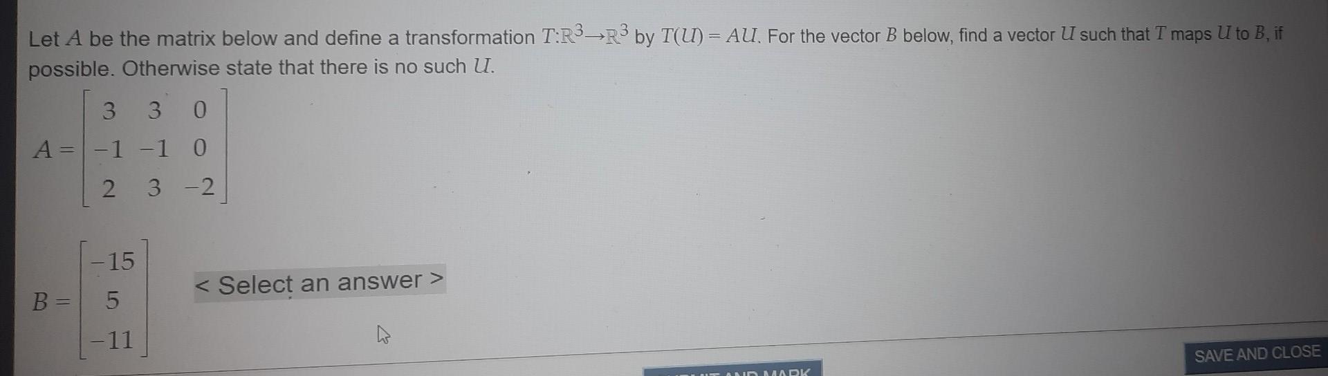 Solved Let A be the matrix below and define a transformation | Chegg.com