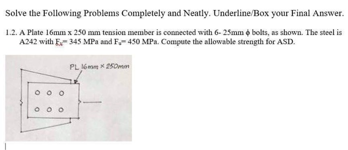Solved Solve the Following Problems Completely and Neatly. | Chegg.com