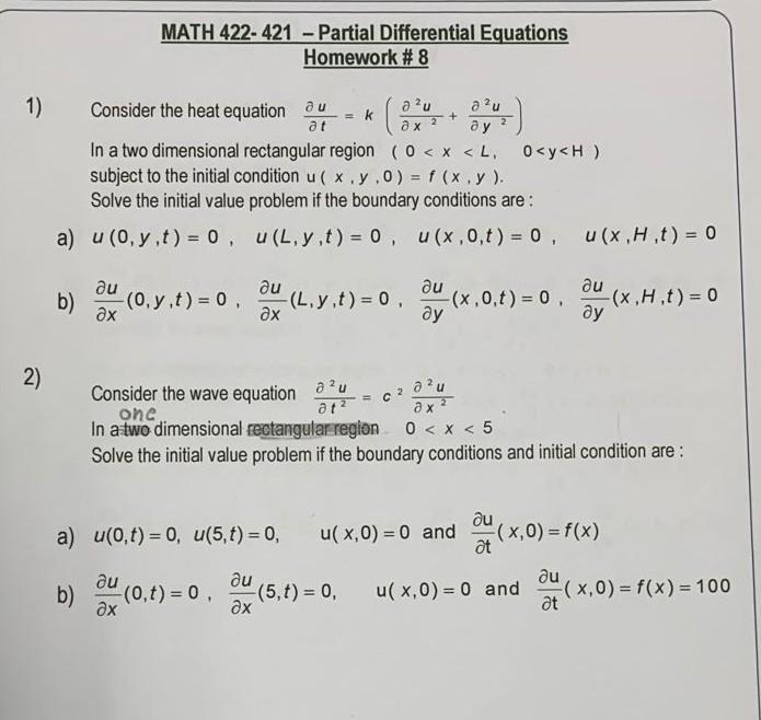 Solved 1) 2) MATH 422-421 - Partial Differential Equations | Chegg.com