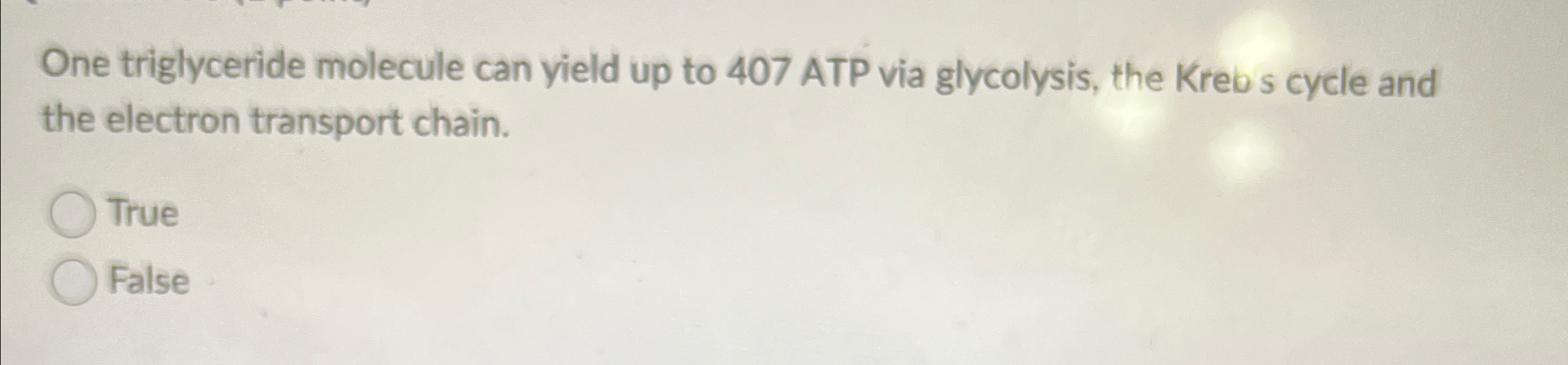 Solved One triglyceride molecule can yield up to 407 ﻿ATP | Chegg.com