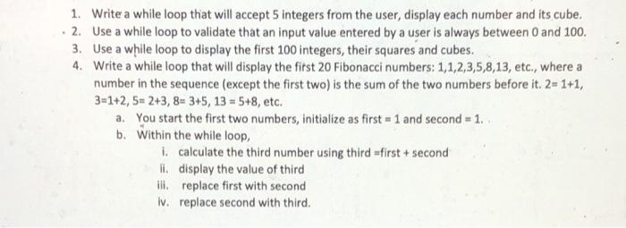 Solved 1. Write a while loop that will accept 5 integers | Chegg.com