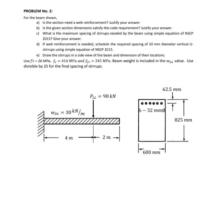 Solved PROBLEM No. 2: For The Beam Shown, A) Is The Section | Chegg.com