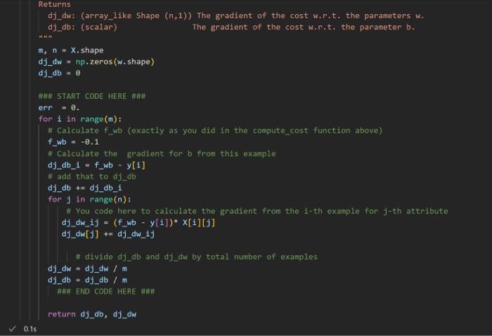 Solved Returns dj_dw: (array_like shape (n,1) ) The gradient | Chegg.com