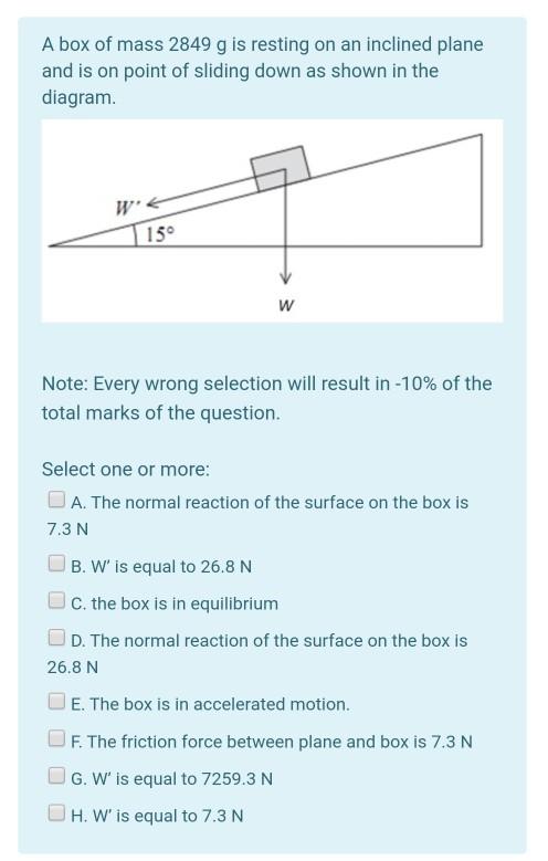 Solved A Box Of Mass 2849 G Is Resting On An Inclined Pla Chegg Com